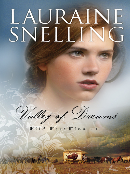Title details for Valley of Dreams by Lauraine Snelling - Wait list